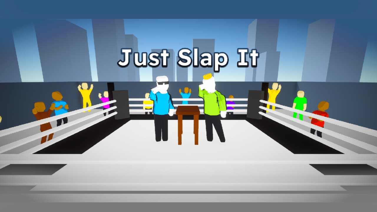 Just Slap It!