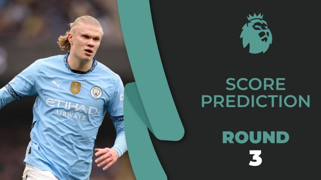 Premier League - Round 3
